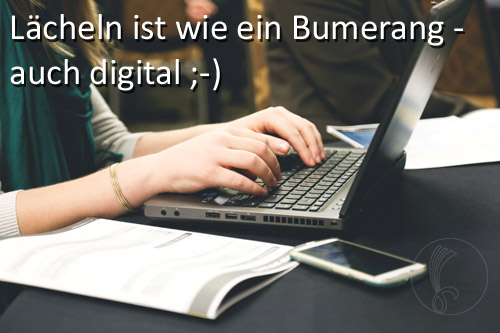 Lächeln ist wie ein Bummerang